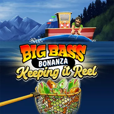 Big Bass – Keeping it Reel