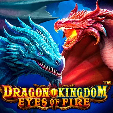 Dragon Kingdom – Eyes of Fire™