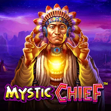 Mystic Chief™