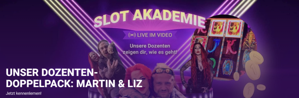 Slot Akademie Martin und Liz